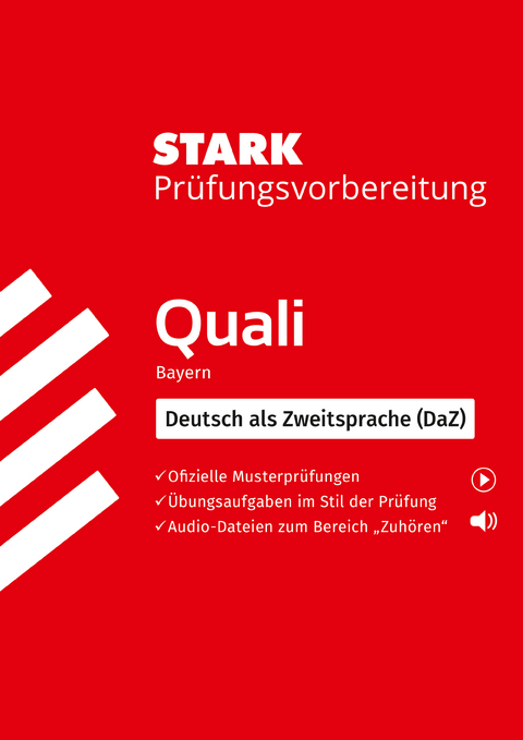 STARK Deutsch als Zweitsprache (DaZ) - Quali Mittelschule Bayern - Pr&uuml;fungsvorbereitung - Tobias Burgis