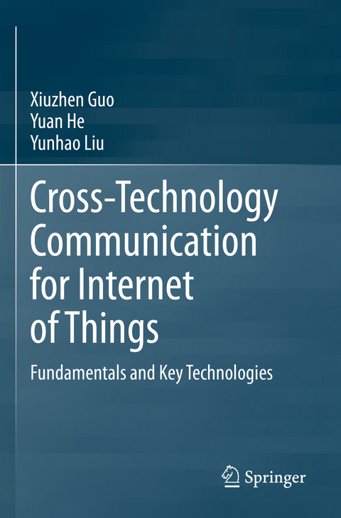 Cross-Technology Communication for Internet of Things - Xiuzhen Guo, Yuan He, Yunhao Liu