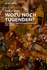 Wozu noch Tugenden? - Otfried Höffe
