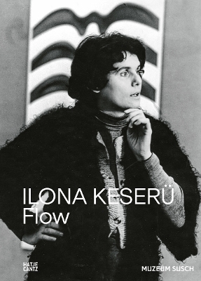 Ilona Keser&uuml;. FLOW - 