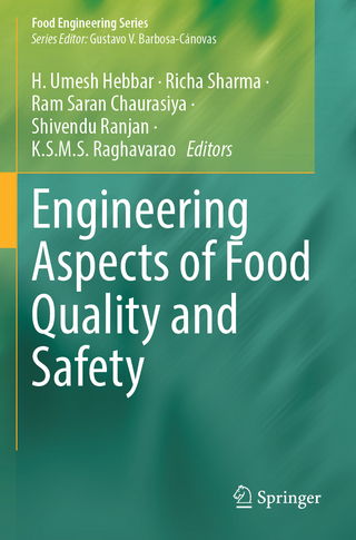 Engineering Aspects of Food Quality and Safety
