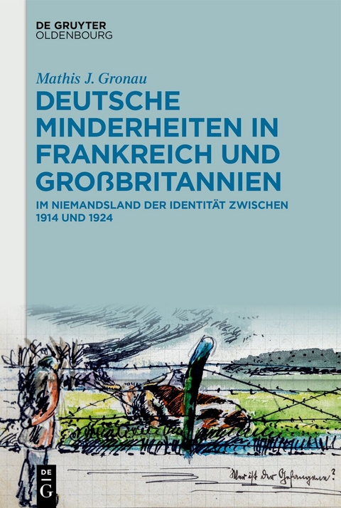 Deutsche Minderheiten in Frankreich und Gro&szlig;britannien - Mathis J. Gronau
