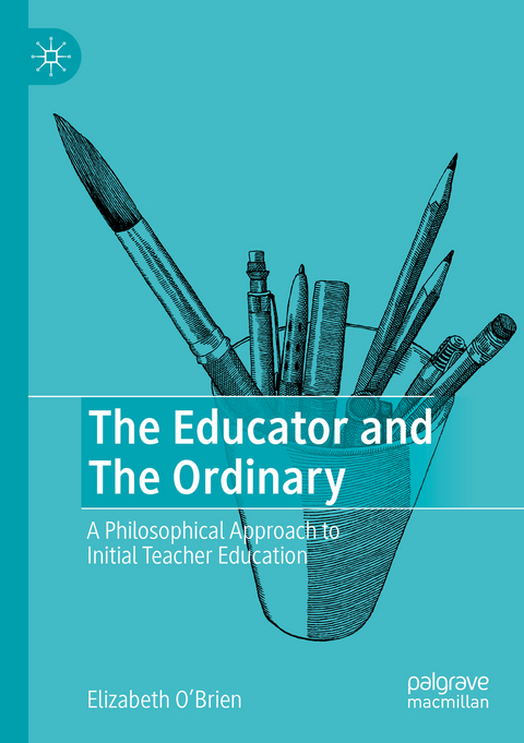 The Educator and The Ordinary - Elizabeth O'Brien