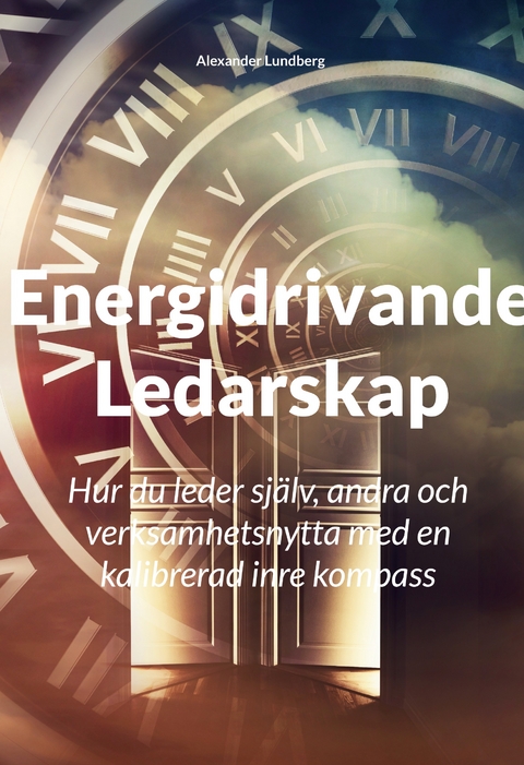 Energidrivande Ledarskap - Alexander Lundberg