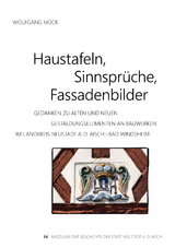 Haustafeln, Sinnspr&uuml;che, Fassadenbilder - Wolfgang M&uuml;ck