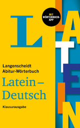 Langenscheidt Abitur-W&ouml;rterbuch Latein Klausurausgabe