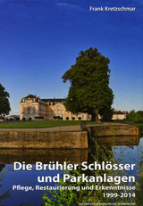 Die Br&uuml;hler Schl&ouml;sser und Parkanlagen - Frank Kretzschmar