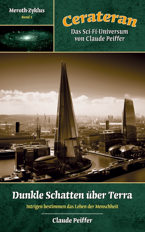 Dunkle Schatten &uuml;ber Terra - Claude Peiffer