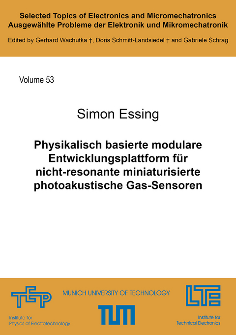 Physikalisch basierte modulare Entwicklungsplattform f&uuml;r nicht-resonante miniaturisierte photoakustische Gas-Sensoren - Simon Essing