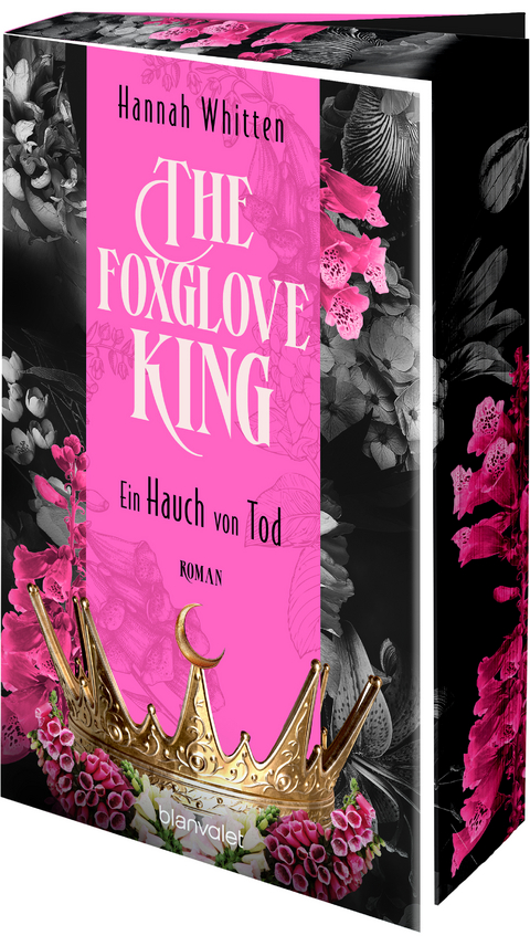 The Foxglove King - Ein Hauch von Tod - Hannah Whitten