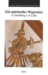 Ein spiritueller Wegweiser in Altenberg a. d. Lahn - 