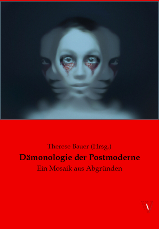 Dämonologie der Postmoderne