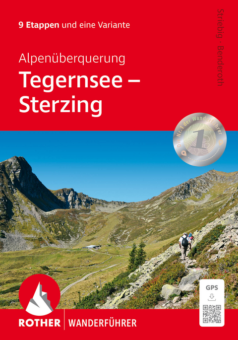 Alpen&uuml;berquerung Tegernsee &ndash; Sterzing - Thomas Striebig, Anja Benderoth
