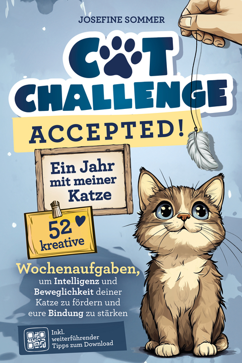 Cat-Challenge accepted! Ein Jahr mit meiner Katze - Josefine Sommer