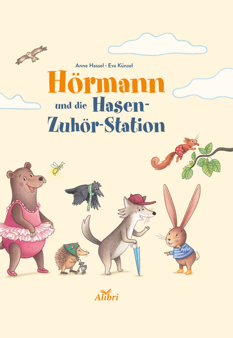 H&ouml;rmann und die Hasen-Zuh&ouml;r-Station - Anne Hassel