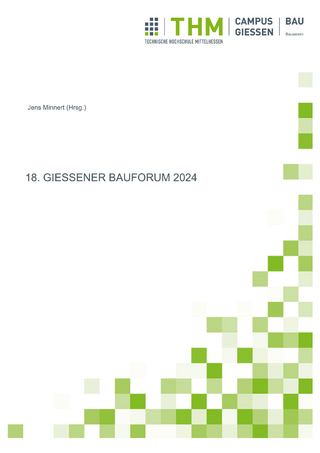 18. Gießener Bauforum 2024