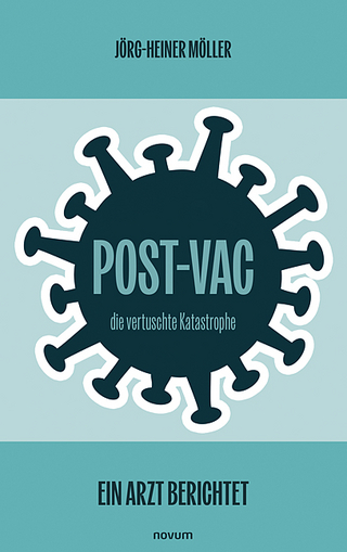 Post-Vac – die vertuschte Katastrophe