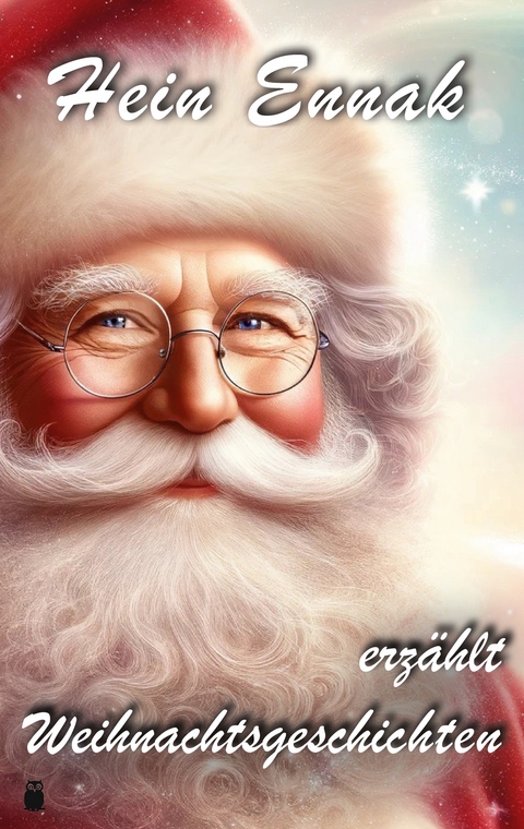 Hein Ennak erz&auml;hlt Weihnachtsgeschichten - Hein Ennak