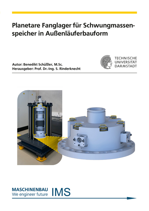Planetare Fanglager f&uuml;r Schwungmassenspeicher in Au&szlig;enl&auml;uferbauform - Benedikt Sch&uuml;&szlig;ler
