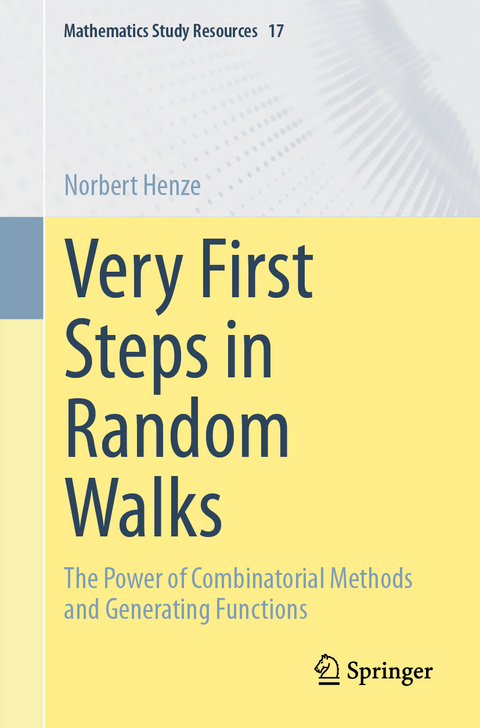 Very First Steps in Random Walks - Norbert Henze