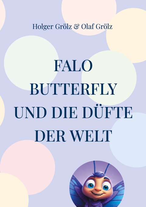 Falo Butterfly - Holger Gr&ouml;lz, Olaf Gr&ouml;lz