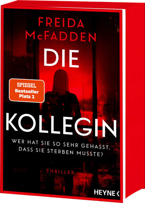 Die Kollegin &ndash; Wer hat sie so sehr gehasst, dass sie sterben musste? - Freida McFadden