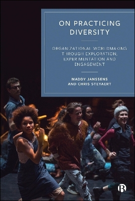 On Practicing Diversity - Maddy Janssens, Chris Steyaert