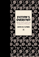 Fiction's Overcoat -  Edith W. Clowes