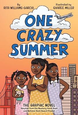 One Crazy Summer: The Graphic Novel