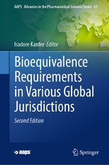 Bioequivalence Requirements in Various Global Jurisdictions - Kanfer, Isadore