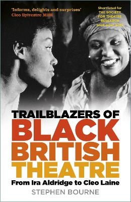 Trailblazers of Black British Theatre