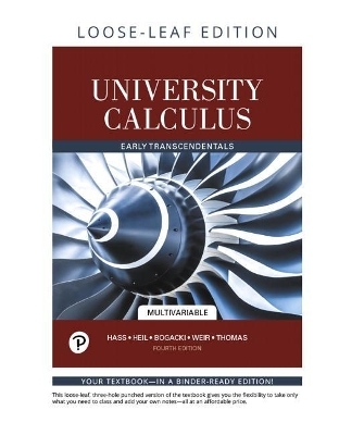University Calculus - Joel Hass, Christopher Heil, Maurice Weir, Przemyslaw Bogacki, George Thomas
