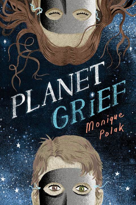 Planet Grief - Monique Polak