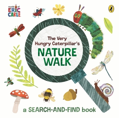 The Very Hungry Caterpillar's Nature Walk - Eric Carle