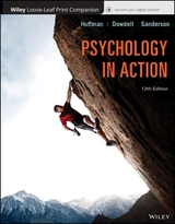 Psychology in Action - Huffman, Karen R.; Dowdell, Katherine; Sanderson, Catherine A.