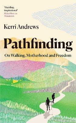 Pathfinding - Kerri Andrews