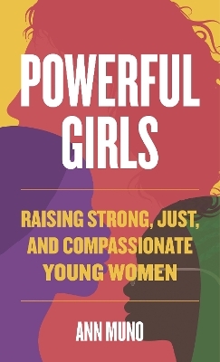 Powerful Girls - Ann Muno