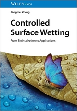 Controlled Surface Wetting - Yongmei Zheng