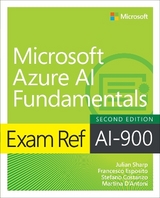 Exam Ref AI-900 Microsoft Azure AI Fundamentals - Sharp, Julian; Esposito, Francesco; Costanzo, Stefano; D'Antoni, Martina