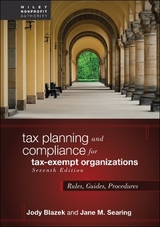 Tax Planning and Compliance for Tax-Exempt Organizations - Blazek, Jody; Searing, Jane M.