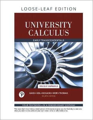 University Calculus - Joel Hass, Christopher Heil, Maurice Weir, Przemyslaw Bogacki, George Thomas
