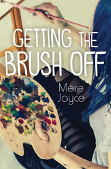 Getting the Brush Off - Mere Joyce