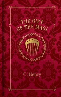 The Gift of the Magi - Phil W O Henry