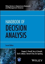 Handbook of Decision Analysis - Parnell, Gregory S.; Bresnick, Terry A.; Johnson, Eric R.; Tani, Steven N.; Specking, Eric