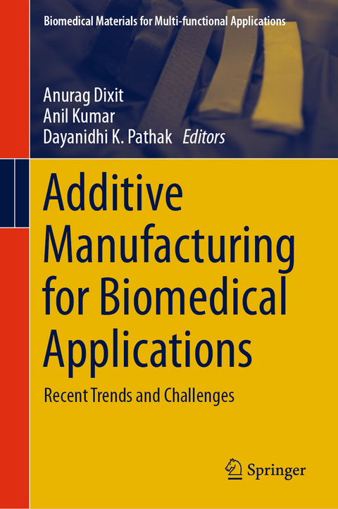 Additive Manufacturing for Biomedical Applications - 