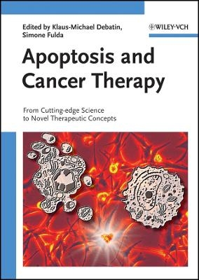 Apoptosis and Cancer Therapy – From Cutting–edge Science to Novel Therapeutic Concepts