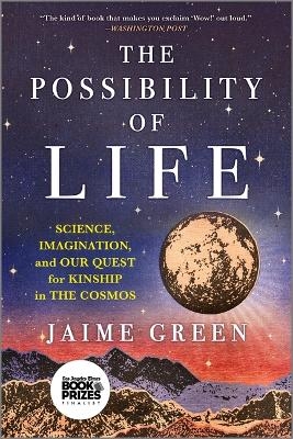 The Possibility of Life - Jaime Green