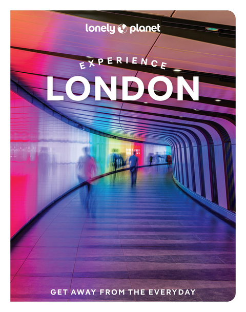 Lonely Planet Experience London -  Lonely Planet, Tharik Hussain, Hannah Ajala, Linda Konde, Travis Levius