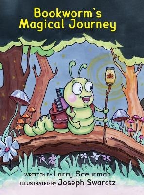 Bookworm's Magical Journey - Larry Sceurman
