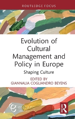 Evolution of Cultural Management and Policy in Europe